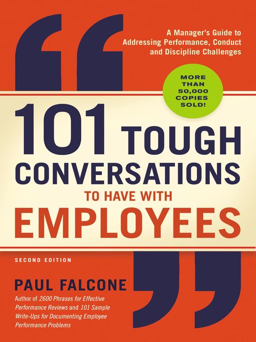 Title details for 101 Tough Conversations to Have with Employees by Paul Falcone - Available